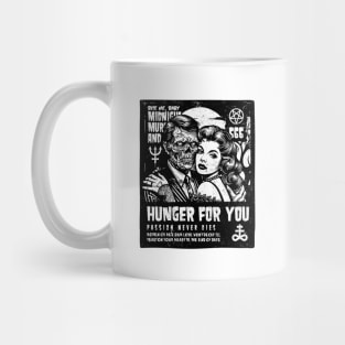 HUNGER FOR YOU Mug